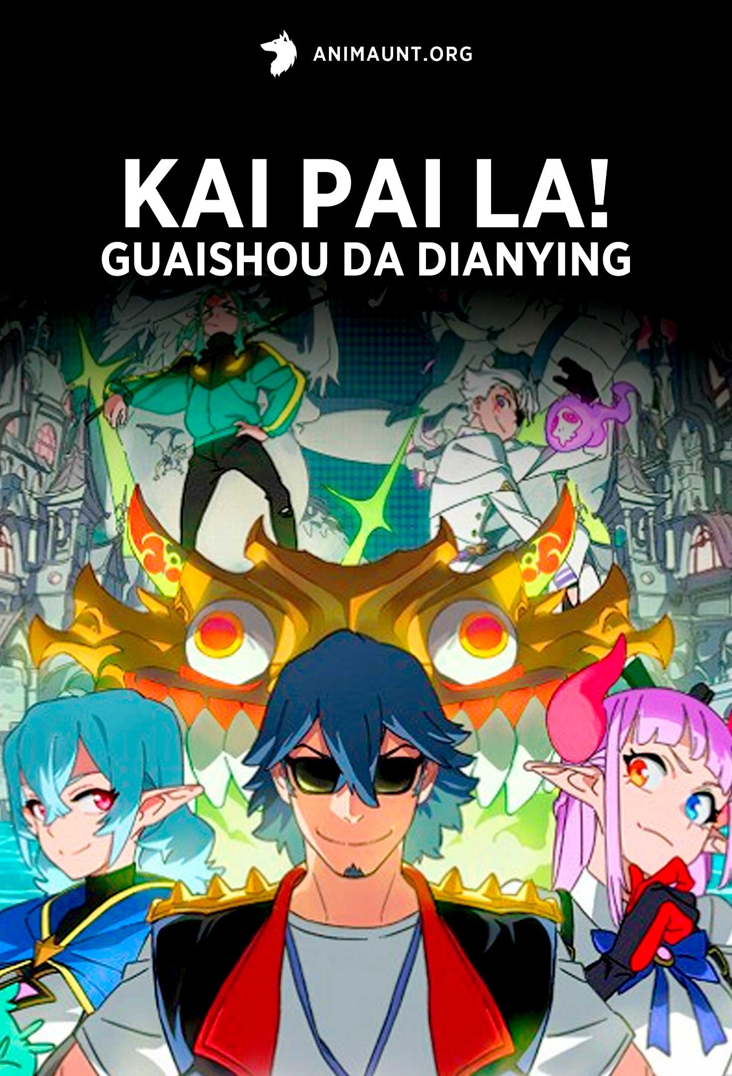 Kai Pai La! Guaishou Da Dianying